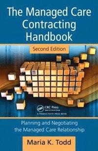 bokomslag The Managed Care Contracting Handbook