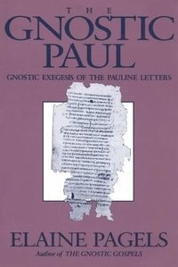 bokomslag The Gnostic Paul