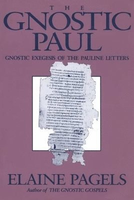 The Gnostic Paul 1
