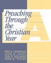 bokomslag Preaching through the Christian Year
