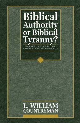 Biblical Authority or Biblical Tyranny? 1