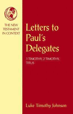 Letters to Paul's Delegates 1