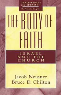 bokomslag The Body of Faith