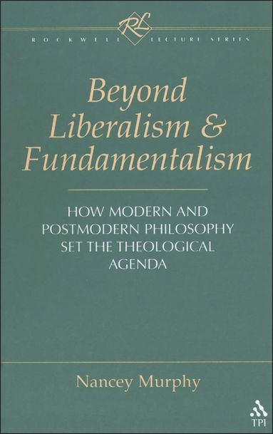 bokomslag Beyond Liberalism and Fundamentalism