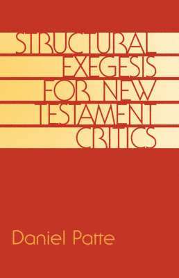 Structural Exegesis for New Testament Critics 1