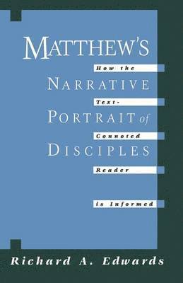 Matthew's Narrative Portrait of the Disciples 1