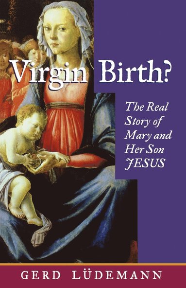 Gerd Ludemann, Gerd Ldemann - Virgin Birth?, Häftad