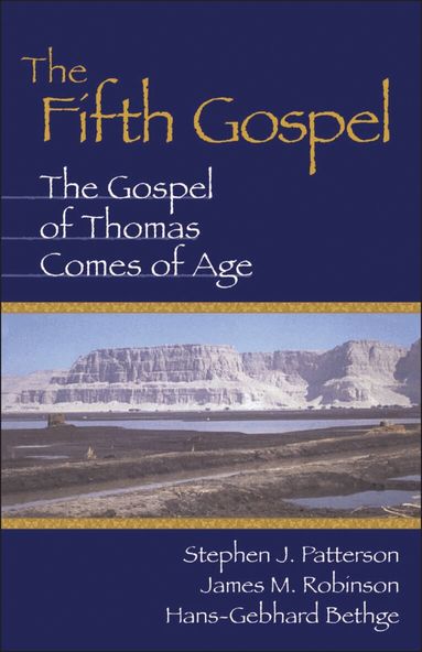 Stephen J. Patterson, Hans-Gebhard Bethge, James M. Robinson - Fifth Gospel, Häftad