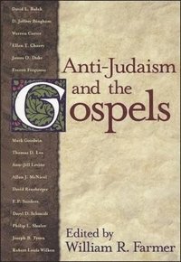 bokomslag Anti-Judaism and the Gospels