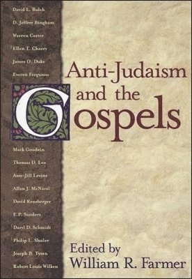 William R. Farmer - Anti-Judaism and the Gospels, Häftad