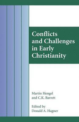 Conflicts and Challenges in Early Christianity 1
