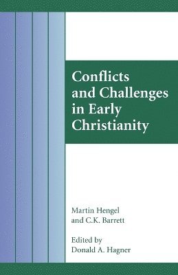 Conflicts and Challenges in Early Christianity 1