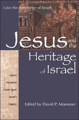 bokomslag Jesus and the Heritage of Israel
