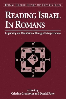 Cristina Grenholm, Daniel Patte - Reading Israel in Romans, Häftad