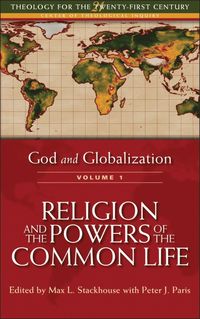 bokomslag God and Globalization: Volume 1