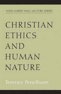 bokomslag Christian Ethics and Human Nature