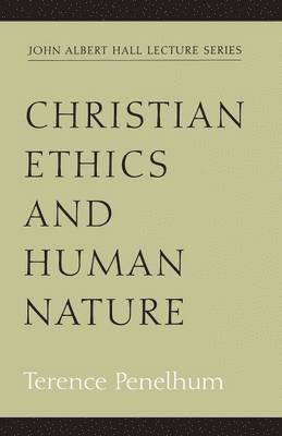 Christian Ethics and Human Nature 1