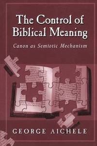 bokomslag The Control of Biblical Meaning