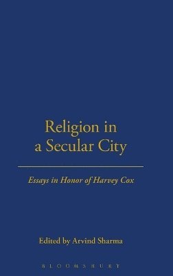 Arvind Sharma - Religion in a Secular City, Inbunden