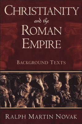 Christianity and the Roman Empire 1