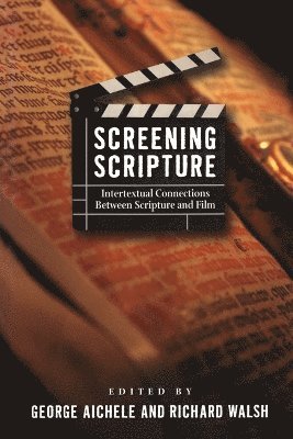 George Aichele, Richard Walsh - Screening Scripture, Häftad