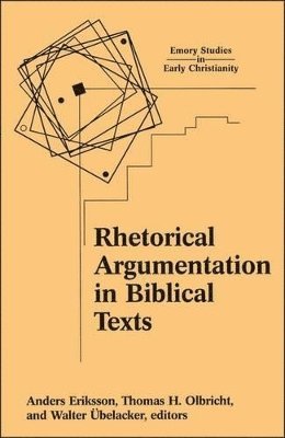 bokomslag Rhetorical Argumentation in Biblical Texts