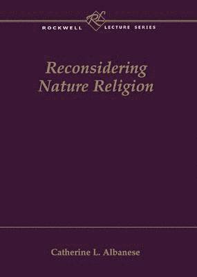 Reconsidering Nature Religion 1