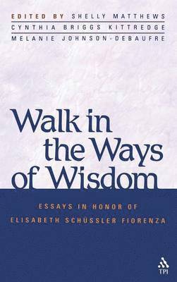Walk in the Ways of Wisdom 1