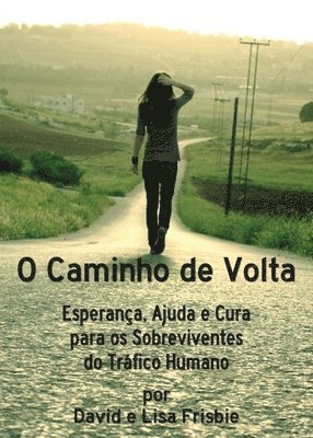 bokomslag O Caminho de Volta