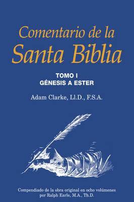 bokomslag Comentario de la Santa Biblia, Tomo 1