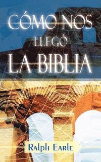 bokomslag COMO NOS LLEGO LA BIBLIA (Spanish