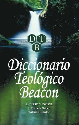 Richard S Taylor - Diccionario Teologico Beacon, Inbunden
