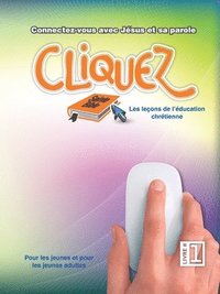 bokomslag Cliquez, Livre #1