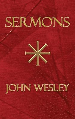 John Wesley - Les sermons de John Wesley, Inbunden