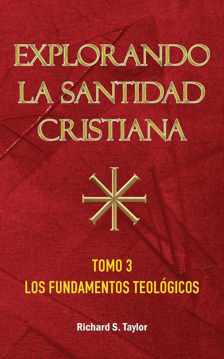 Explorando la Santidad Cristiana