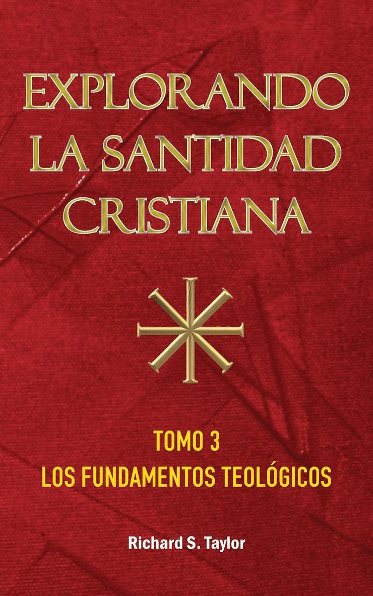 Explorando la Santidad Cristiana 1