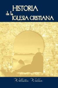 bokomslag Historia de la Iglesia Cristiana (Spanish