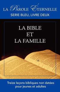 bokomslag La Bible et la famille