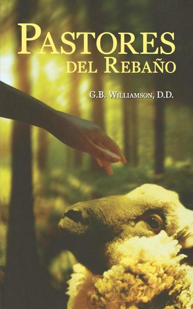 G B Williamson - Pastores del Rebano, Häftad