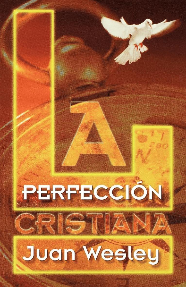 La Perfeccion Cristiana 1