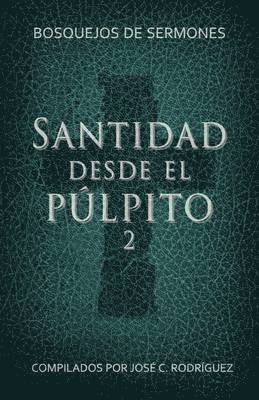 Santidad desde el púlpito, Número 2, Häftad