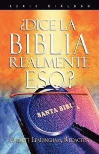 bokomslag La Biblia realmente dice eso?