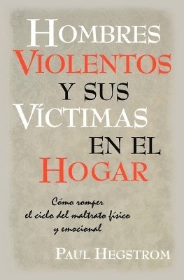 bokomslag Hombres Violentos y Sus Vctimas en el Hogar