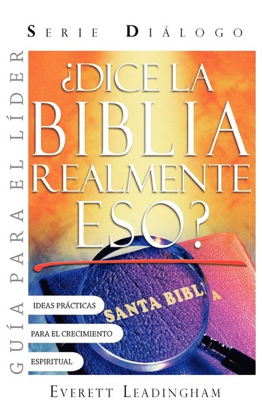 bokomslag La Biblia realmente dice eso? (GUIA PARA EL LIDER)