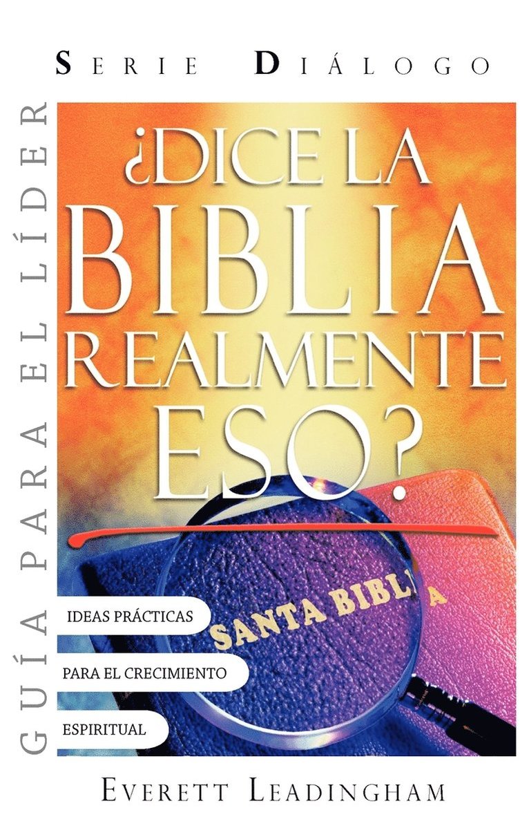 La Biblia realmente dice eso? (GUIA PARA EL LIDER) 1