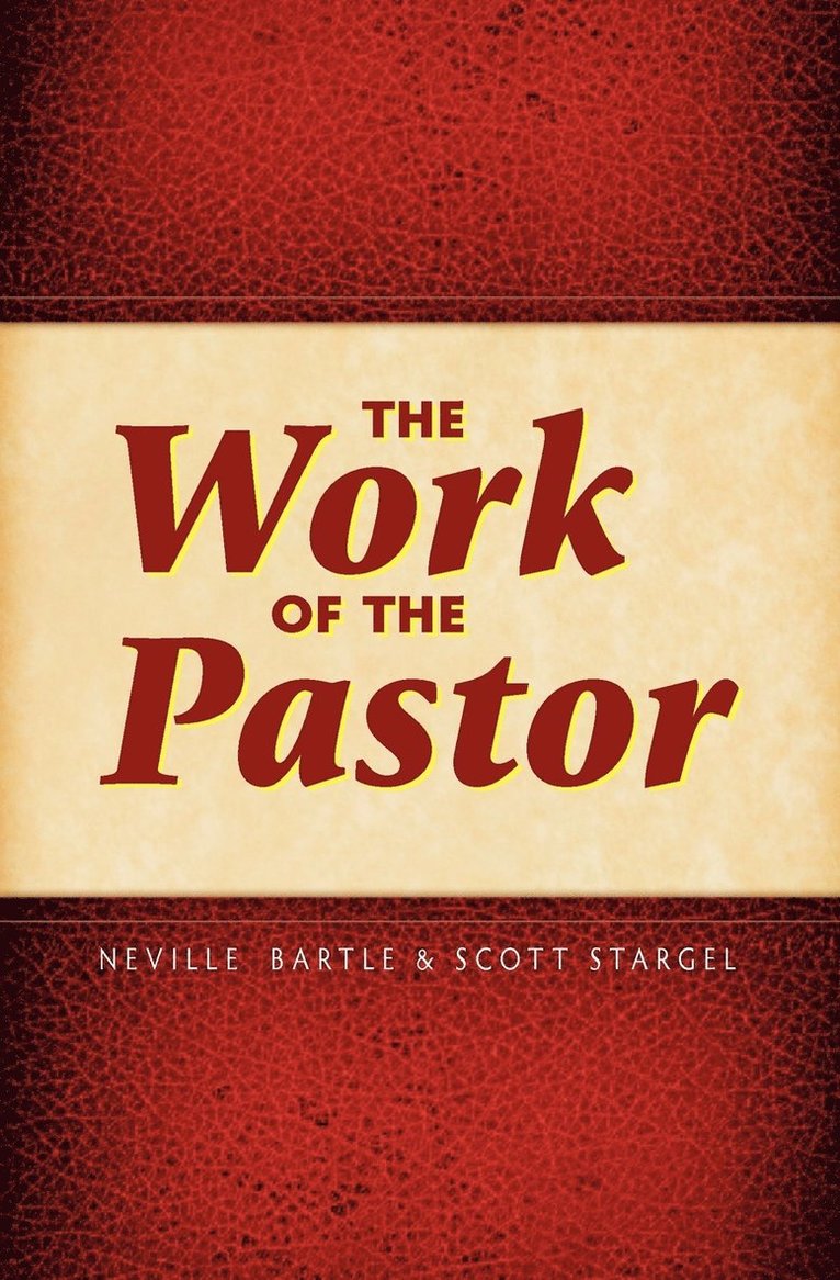 The Work of the Pastor 1