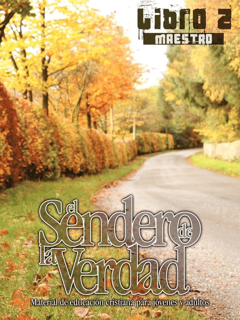 El Sendero de la Verdad, Libro 2 (Maestro) 1