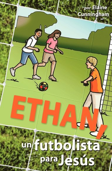 bokomslag Ethan, un futbolista para Jess