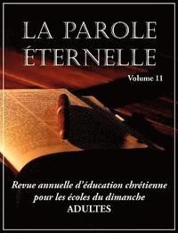 bokomslag La Parole ternelle (adultes), volume 11