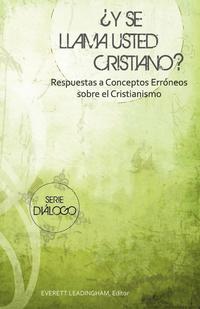 bokomslag ¿Y Se Llama Usted Cristiano?
